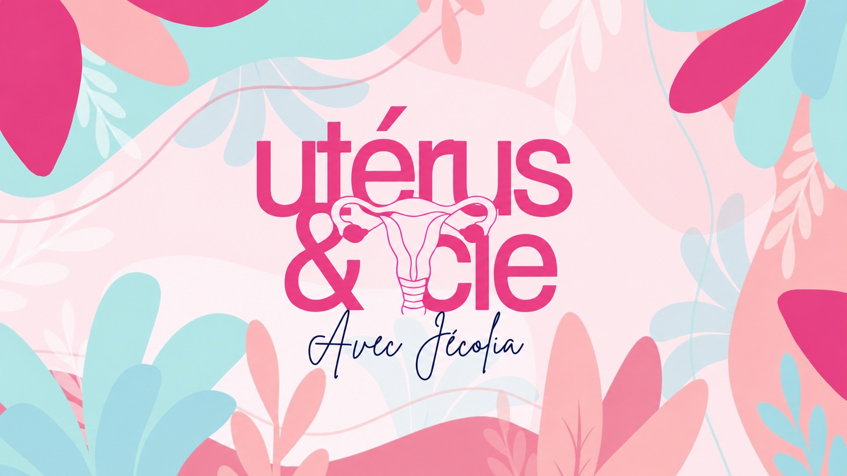 Utérus & Compagnie